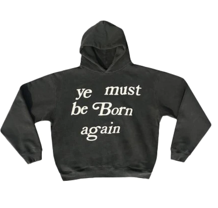 ye must be born again hoodie